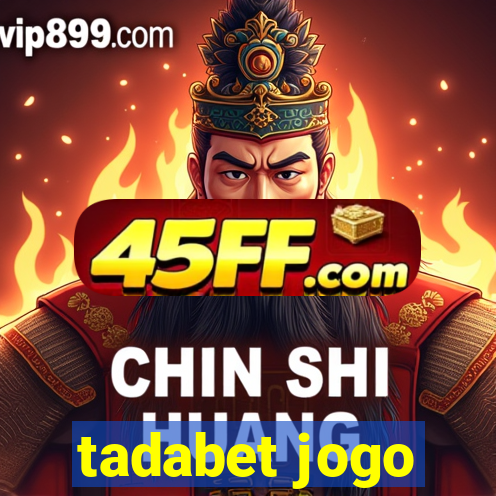 tadabet jogo